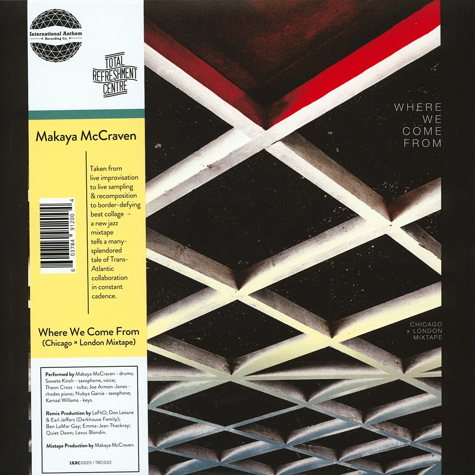 <b>MAKAYA MCCRAVEN</b> <br>Where We Come From (Chicago × London Mixtape)