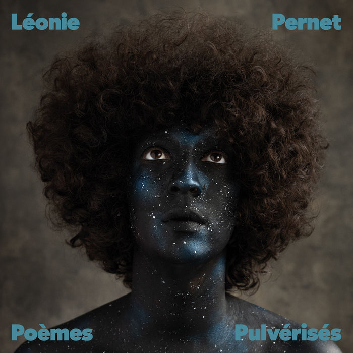 <b>LÉONIE PERNET</b> <br>Poèmes Pulvérisés