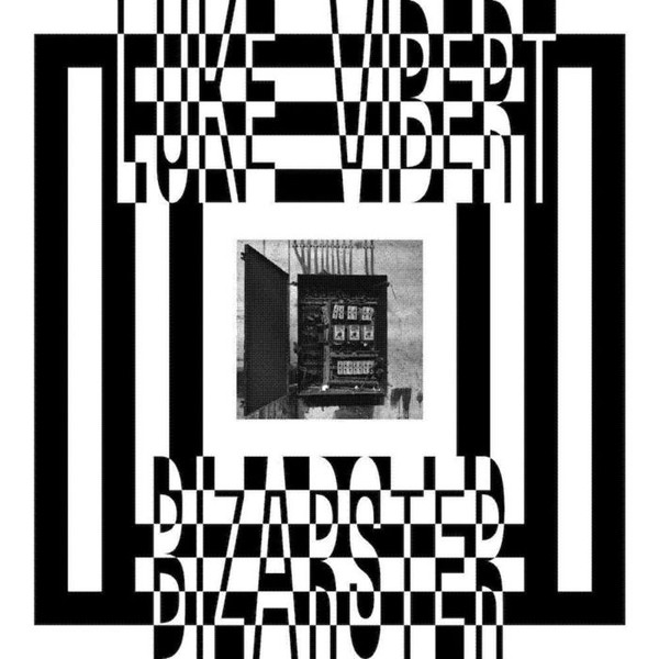 <b>LUKE VIBERT</b> <br>Bizarster