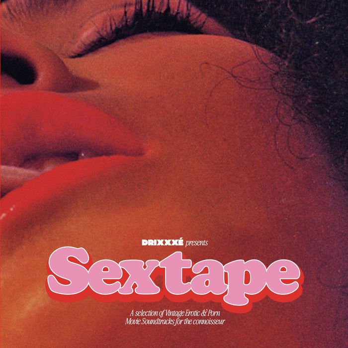 DRIXXXÉ - Sextape