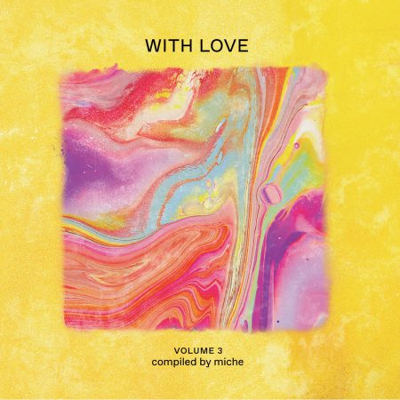 <b>VARIOUS</b> <br>Miche : With Love Volume 3