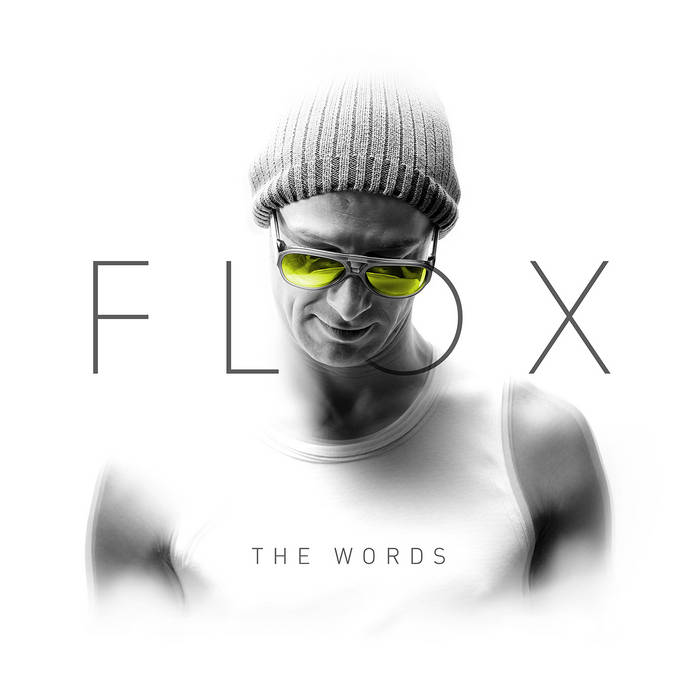 <b>FLOX</b> <br>The Words