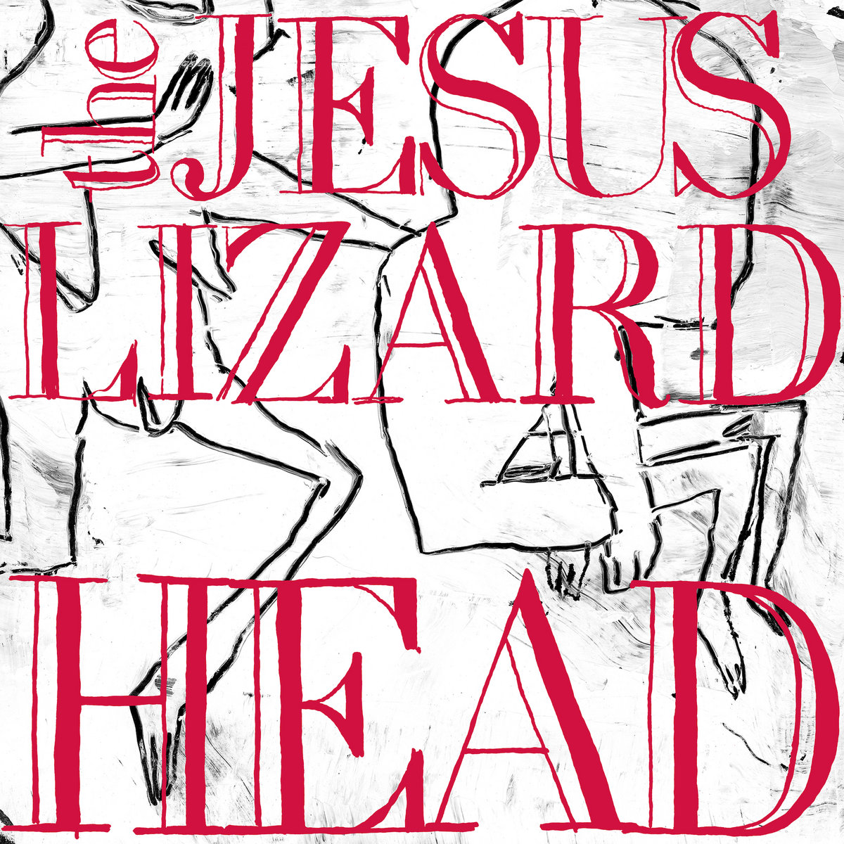 <b>THE JESUS LIZARD</b> <br>Head