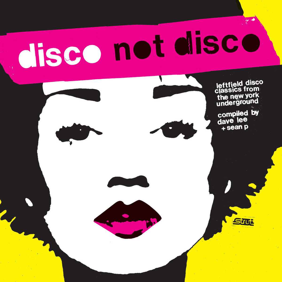 VARIOUS - Disco Not Disco (Leftfield Disco Classics From The New York Underground) (25th Anniversary Edition)