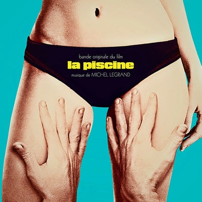 <b>MICHEL LEGRAND</b> <br>Bande Originale Du Film La Piscine