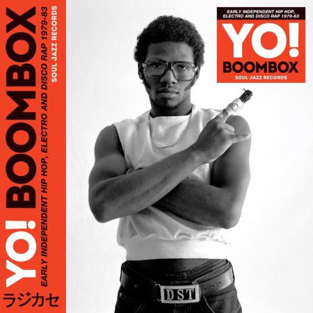 <b>VARIOUS</b> <br>Soul Jazz Records Presents: YO! Boombox</b> <br>Early Independent Hip Hop, Electro And Disco Rap 1979-83