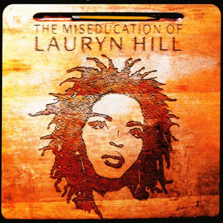<b>LAURYN HILL</b> <br>The Miseducation Of Lauryn Hill