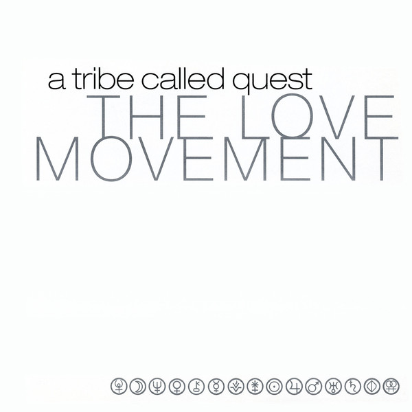 <b>A TRIBE CALLED QUEST</b> <br>Love Movement