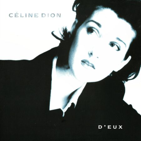 <b>CELINE DION</b> <br>D'eux