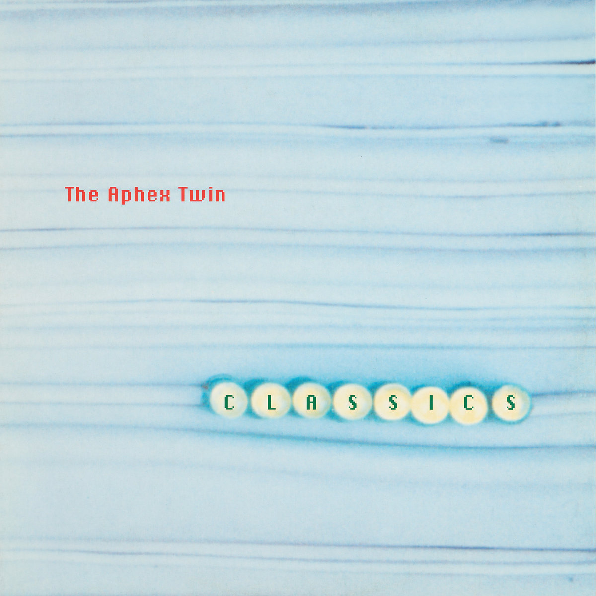<b>APHEX TWIN</b> <br>Classics