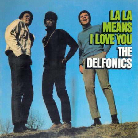 <b>DELFONICS</b> <br>La La Means I Love You