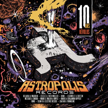 <b>VARIOUS</b> <br>Astropolis Records: 10 Ans Révolus