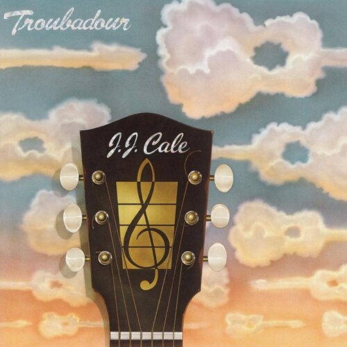 J.J. CALE - Troubadour
