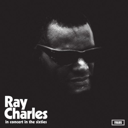 <b>RAY CHARLES</b> <br>In Concert In The Sixties