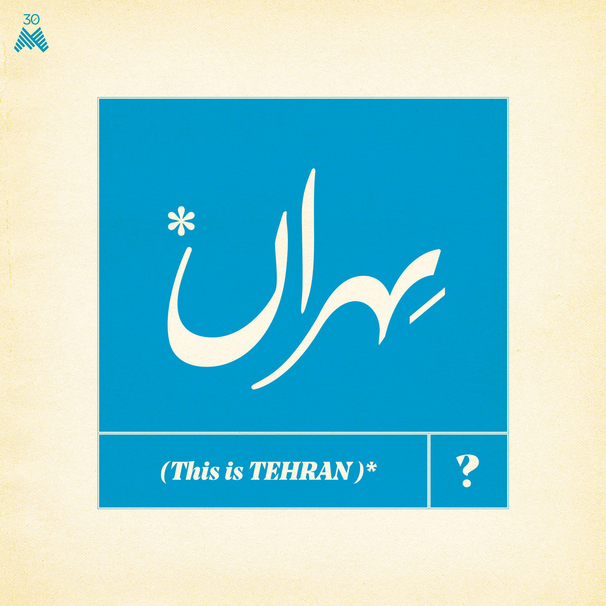 <b>VARIOUS</b> <br>This Is Tehran?