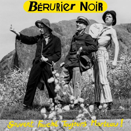 <b>BÉRURIER NOIR</b> <br>Souvent Fauché, Toujours Marteau !
