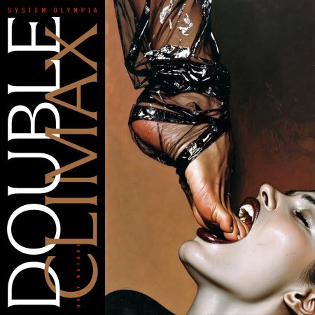 <b>SYSTEM OLYMPIA</b> <br>Double Climax